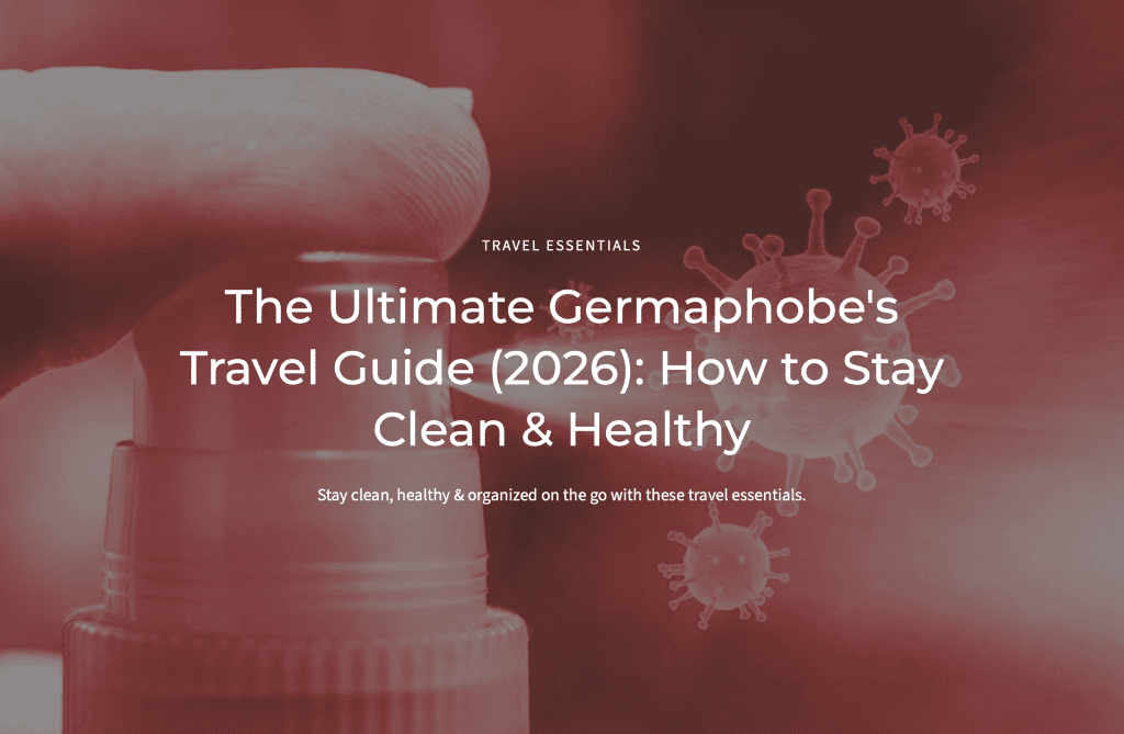 germaphobe travel guide