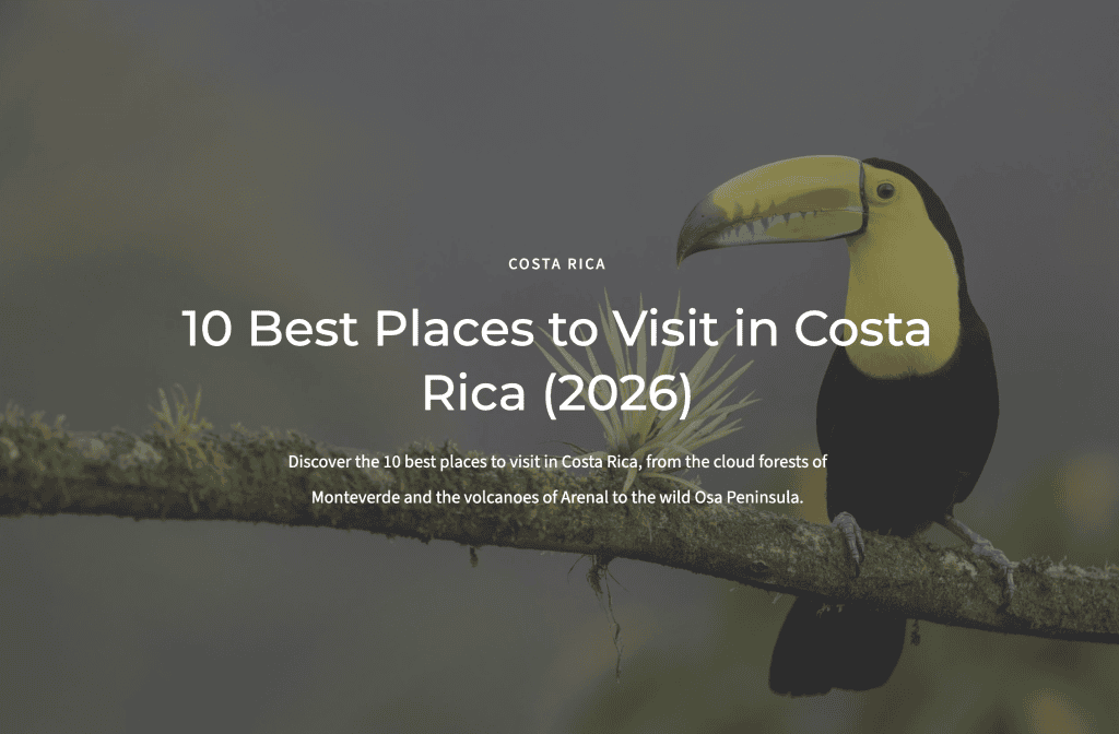 best places to visit in costa rica